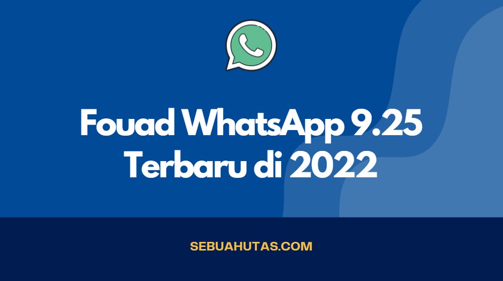 Download apk fouad whatsapp terbaru 2021